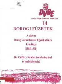 A tízéves Dorog Város Barátai Egyesületének krónikája (1988-1998)