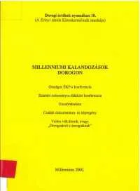 Millenniumi kalandozások Dorogon (10)