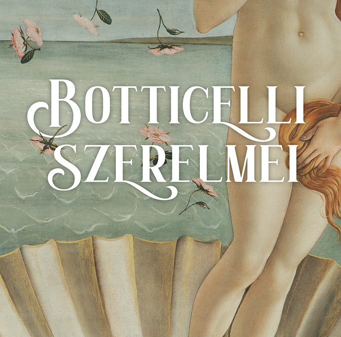 Botticelli szerelmei
