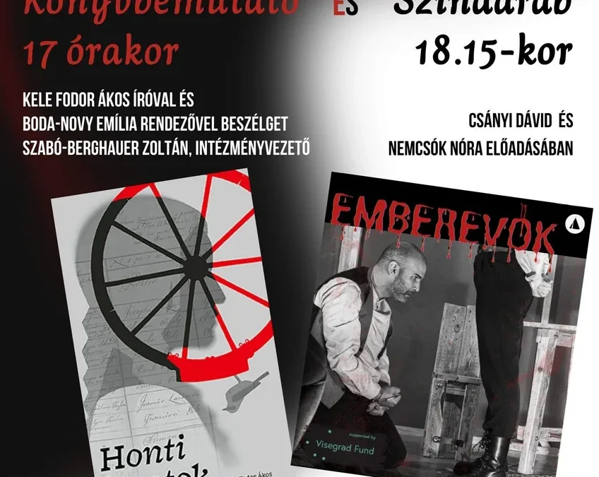 Honti hantok + Emberevők (könyvbemutató és színdarab)