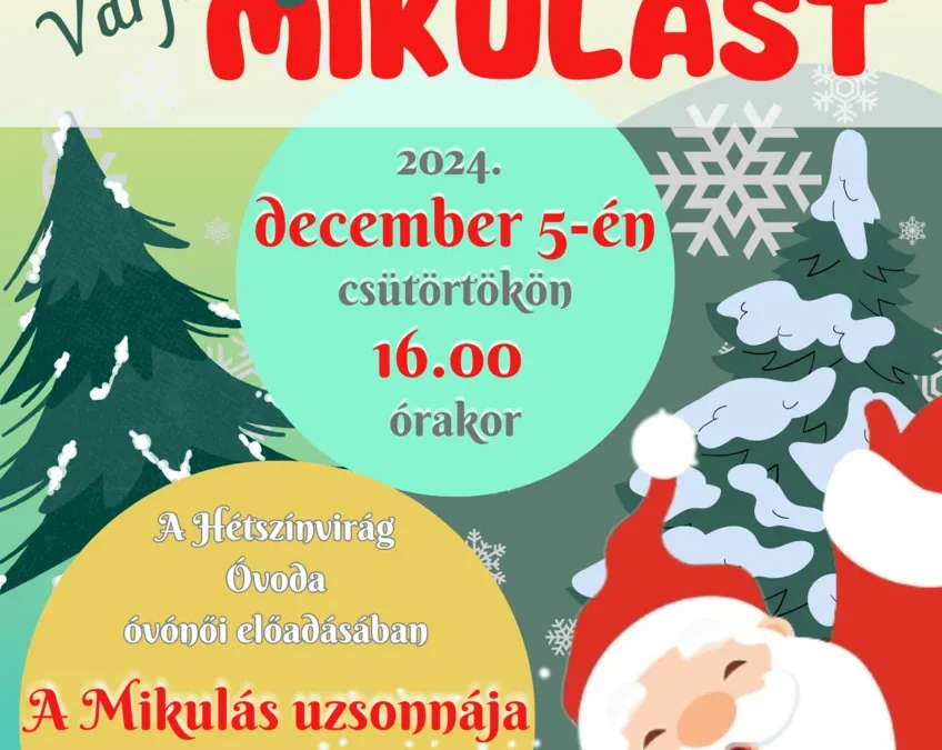 Várjuk együtt a Mikulást!