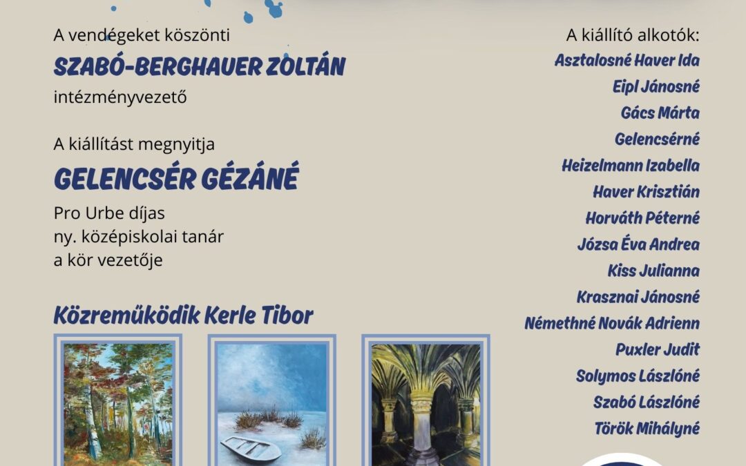 Nyergesi Festőkör kiállítása