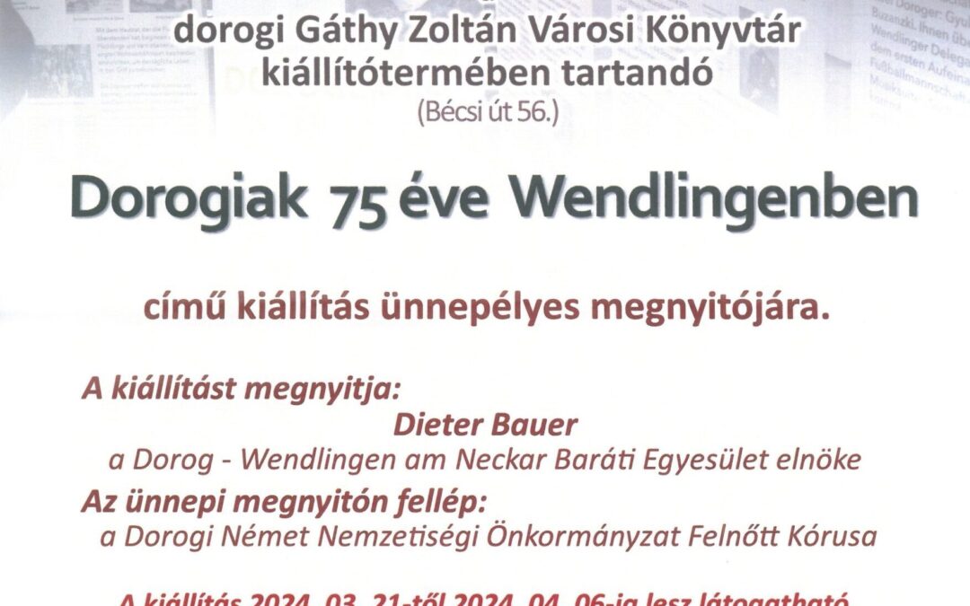Dorogiak 75 éve Wendlingenben